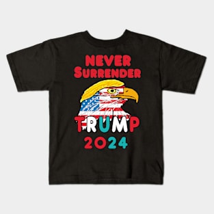 Never Surrender Trump 2024 Kids T-Shirt